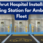 Sushrut Hospital Installs EV Charging Station for Ambulance Fleet