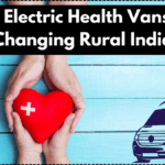 How Electric Health Vans Are Changing Rural India
